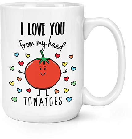 I Love You from My Head Tomatoes 15oz Large Mug Cup