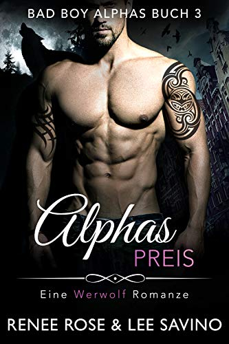 Alphas Preis (Bad-Boy-Alphas-Serie 3)