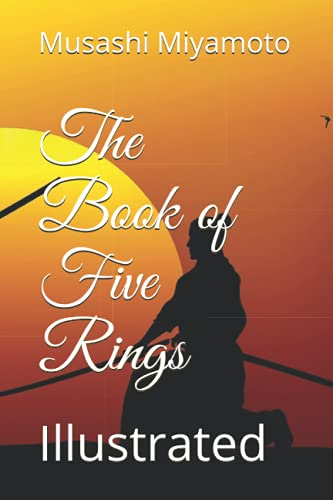 The Book of Five Rings: Illustrated