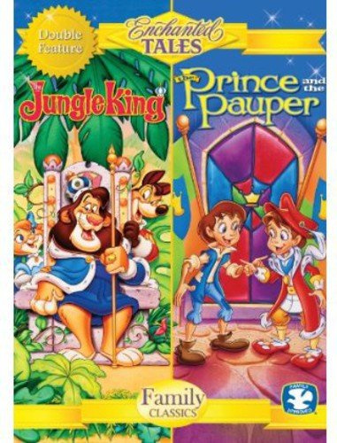 Enchanted Tales: The Jungle King/The Prince and the Pauper