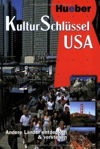 KulturSchlüssel. USA: Andere Länder entdecken und verstehen von Kreisel. Uwe (2003) Taschenbuch