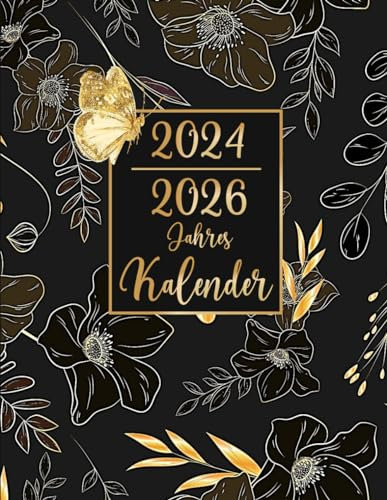 3 Jahres Kalender 2024-2026: Monatsplaner von Januar 2024 bis Dezember 2026 mit Feiertagen Daten | Bleiben Sie organisiert und planen Sie voraus für eine erfolgreiche Zukunft