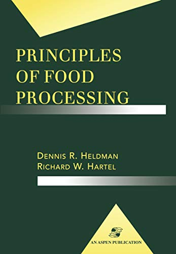 Principles of Food Processing (Food Science Text Series) (English Edition)