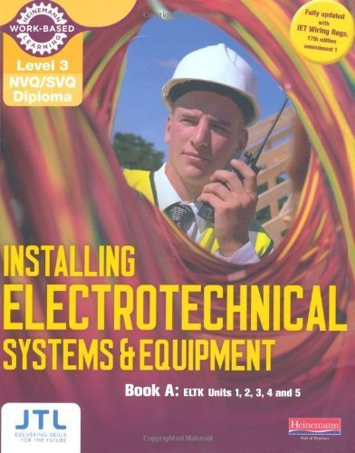 A NVQ/SVQ Diploma Installing Electrotechnical Systems and Equipment Candidate Handbook: Level 3 (Electrical Installations NVQ 2010) by JTL Training JTL (2011-09-19)