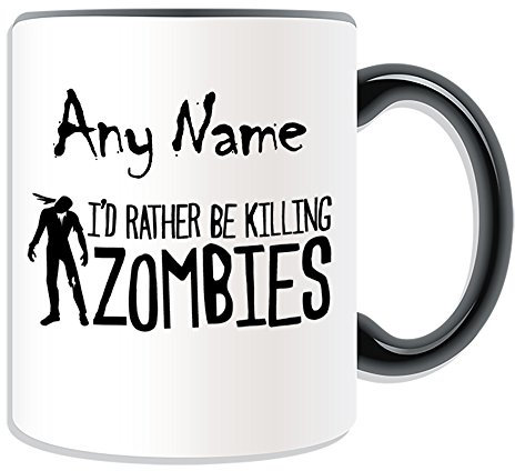 Personalised Gift - I'd Rather Be Killing Zombies Mug (Scary Design Color) - Any Name Message Unique - Evil Outbreak Undead Walking Dead Voodoo Bloody Apocalypse Logo Gun Rifle Slogan