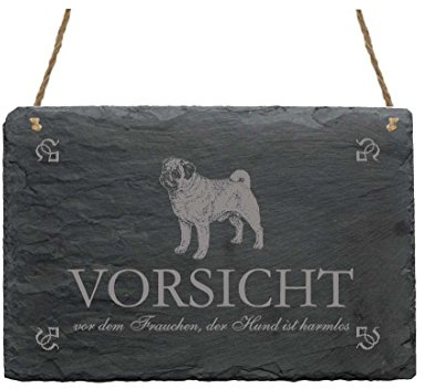Schiefertafel Mops « VORSICHT VOR DEM FRAUCHEN DER HUND IST HARMLOS » Schild mit Hunde Motiv - Geschenk Türschild Dekoration Dekoschild
