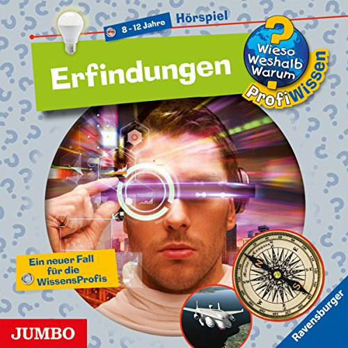 Erfindungen: Wieso? Weshalb? Warum? ProfiWissen