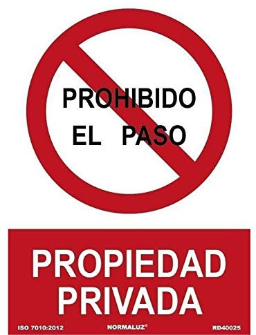 Señal de Prohibido el Paso, propiedad privada SEKURECO skrc