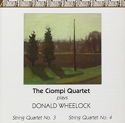 Ciompi Quartet Plays Donald Wheelock