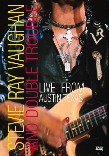 VAUGHAN, STEVIE RAY-LIVE FROM AUSTIN TEXAS