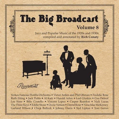 Big Broadcast: Vol.8: Jazz & Popular Music Of The 1920S & 1930S