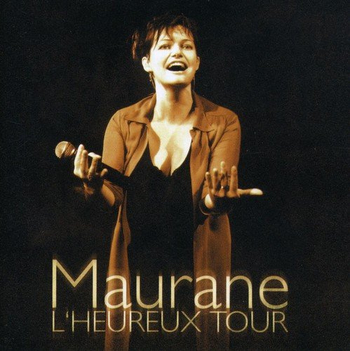 Maurane - L'heureux Tour