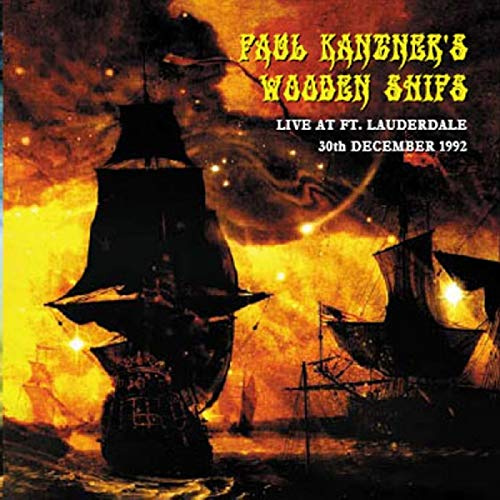Wooden Ships: Live At Ft. Lauderdale, 30th December 1992
