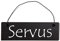 Homeyourself Servus Dekoschild Türschild schwarz mit Draht