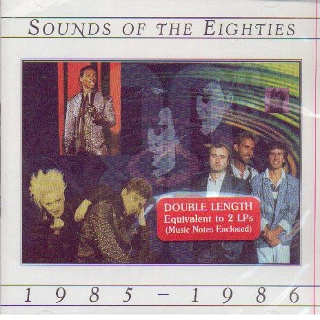 Time Life: Sounds of the Eighties 1985-1986