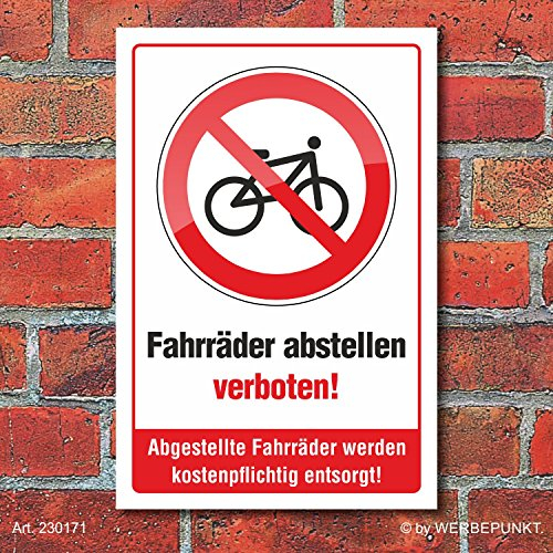 Schild Fahrräder abstellen verboten kostenpflichtige Entsorgung 3 mm Alu-Verbund 300 x 200 mm