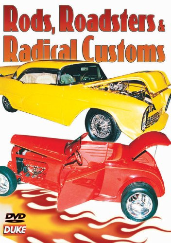 Rods. Roadsters And Radical Customs
