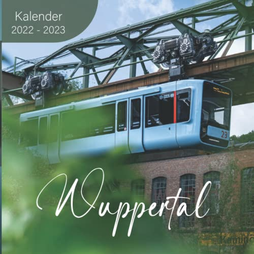 Wuppertal Kalender: Wandkalender 2022 2023 - 8.5x8.5 inches - Geschenke für Familie und Freunde