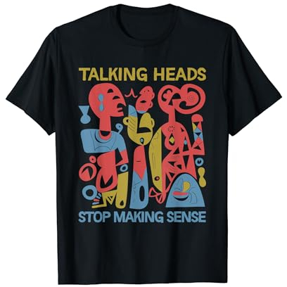 Stop Making Sensee Talking Heads Retro Lustiges Design T-Shirt