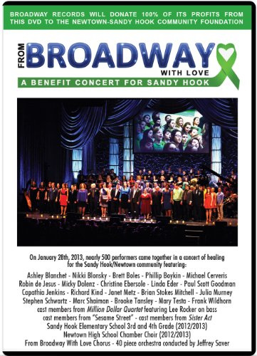 From Broadway With Love: A Benefit Concert For Sandy Hook