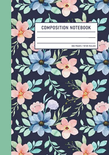 Composition Notebook: HARDCOVER Composition, Composition Notebook: Wide-Ruled, 7.5 x 9.25, 220 Pages, For kids, teens, and adults