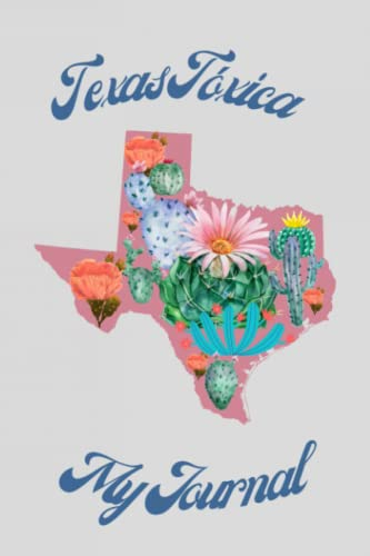 Texas Toxica Journal: Journal for Texas girls