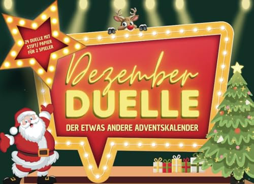 Dezember Duelle Adventskalender: Showtime - 24 Tage voller Spannung und Unterhaltung mit Stift & Papier-Spielen für Zwei: Mitmach Adventskalender mit ... lustige Vorweihnachtszeit I Geniales Geschenk