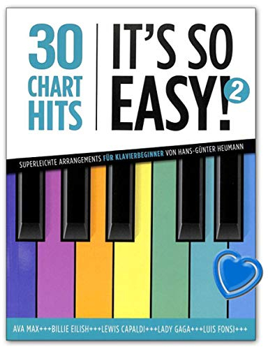 Verlag-Bosworth - 30 Charthits - It's so easy! 2 - für Klavier (mit Texten und Akkorden) - Notenbuch mit bunter herzförmiger Notenklammer - BOE7984 9783954562558