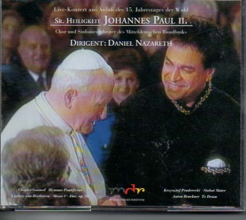 Live Konzert aus Anlaß des 15. Jahrestages der Wahl SR HEILIGKEIT PAPST JOHANNES PAUL II