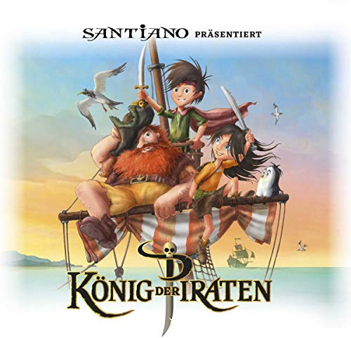 Santiano präsentiert König der Piraten