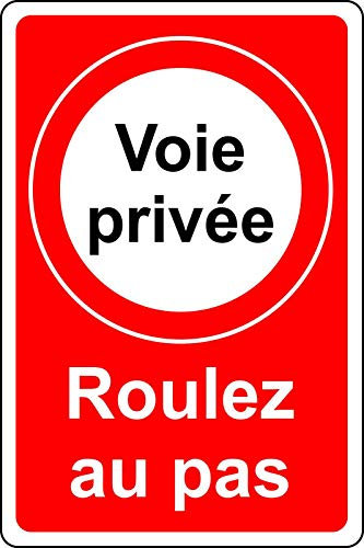 Jintora - Dibond en aluminium - Voie privée Roulez au Pas - 300x200mm