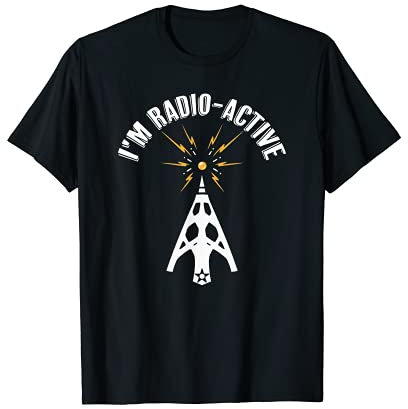 Funny Ham Radio Operator Graphic Design - I'm Radio-Active T-Shirt