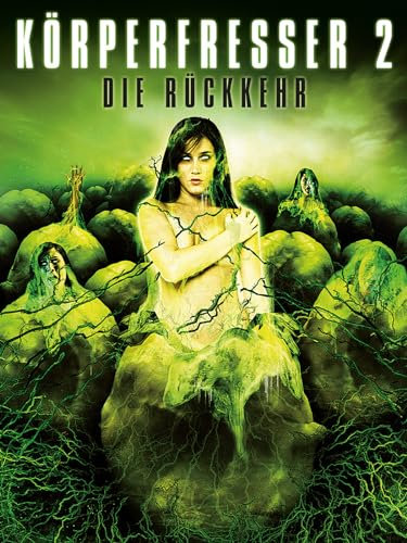 Körperfresser 2 - Die Rückkehr