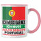 Trendation - Portugal Tasse Geschenk für Portugiesen Geburtstag Urlaub Geschenkidee Ich Muss Gar Nix Ich Muss Nur Nach Portgual (Rosa)