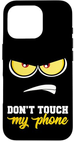 Case Dont Touch My Phone Case Anime Lover Angry Face Geschenk Hülle für iPhone 16 Pro