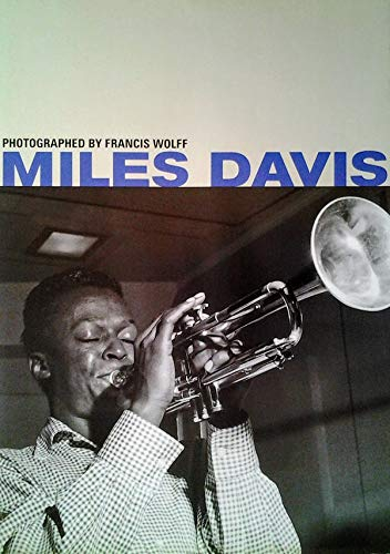Miles Davis: By Francis Wolff | UK Import Plakat, Poster [61 x 86 cm]
