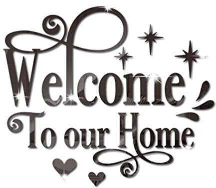 Welcome to Our Home Wall Decor Sticker, Home Acrylic 3D Mirror Wall Decal, Removable Art Letter Sign, Wall Door Quote Decoration DIY for Living Room Bedroom Sofa TV Background (Black)