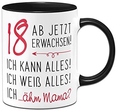 Tassenbrennerei Tasse mit Spruch 18 ab jetzt erwachsen - Kaffeetasse als lustiges Geschenk zum 18. Geburtstag für Sohn und Tochter (Schwarz)