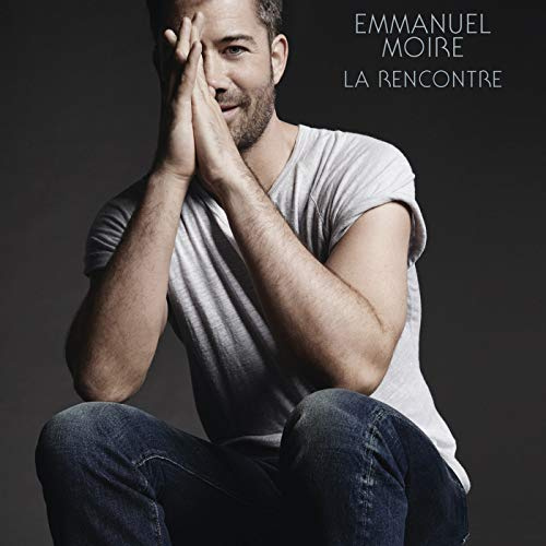 Emmanuel Moire - La Rencontre