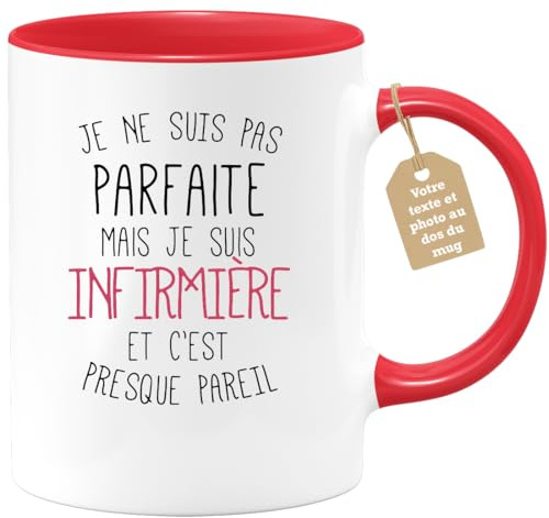 quotedazur Café-Croissant - Mug Personnalisable Texte Photo Tasse Cadeau Femme Original Humour Noël Je Ne Suis Pas Parfaite Mais Je Suis Infirmière - Rouge/Céramique