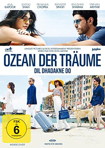 Ozean der Träume - Dil Dhadakne Do
