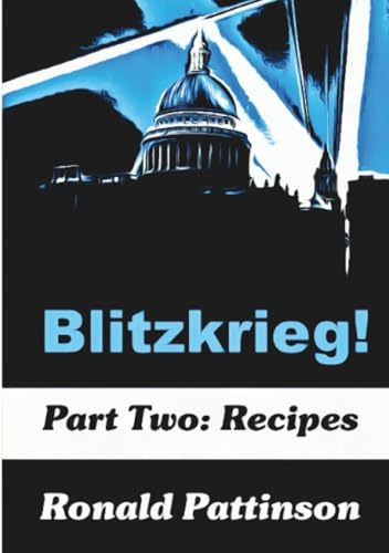 Blitzkrieg! Vol. 2: Recipes