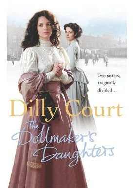 By Dilly Court The Dollmakers Daughter [Paperback]