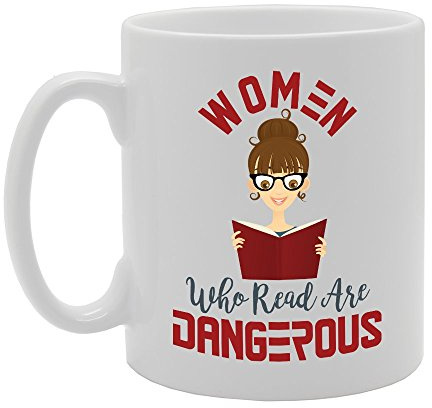 Coralgraph Inc MG3847 Geeky - Women Who Read are Dangerous Novelty Gift Printed Tea Coffee Ceramic Mug