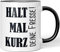 JUNIWORDS Tasse, Halt mal kurz Deine Fresse!, Wähle Farbe, Schwarz