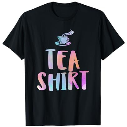 It's Tea Time Gift I Cup of Tea Drinking Lover T-Shirt