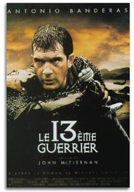 VZRSQZK Filmposter The Thirteenth Warrior, dekoratives Gemälde, Leinwand, Wandposter und Kunstdruck, moderne Familienschlafzimmer-Dekoration, Poster, 50 x 75 cm