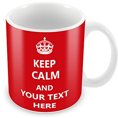 keep calm and your text here personalised mug (Red) by Newageprints