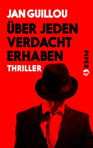 Über jeden Verdacht erhaben (Coq-Rouge-Reihe 10): Ein Coq-Rouge-Thriller