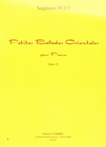 Petites ballades orientales op32 --- piano